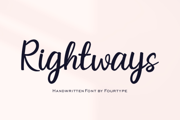 Discovering Rightways: The Handwritten Font That Breathes Life Into Creative Projects