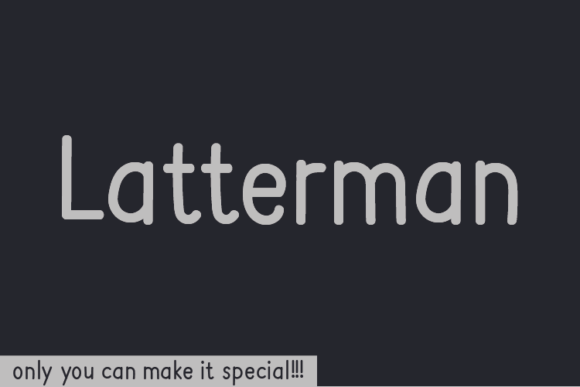 Latterman Font: A Marketing Specialist's Secret Weapon for Campaign Authenticity