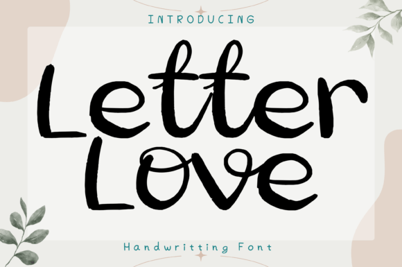 Letter Love: A Whimsical Handwritten Font for Editorial Personality