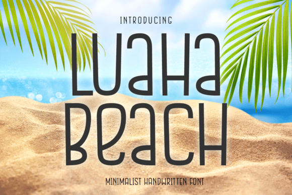 Luaha Beach: A Handwritten Font for Lively Digital Designs