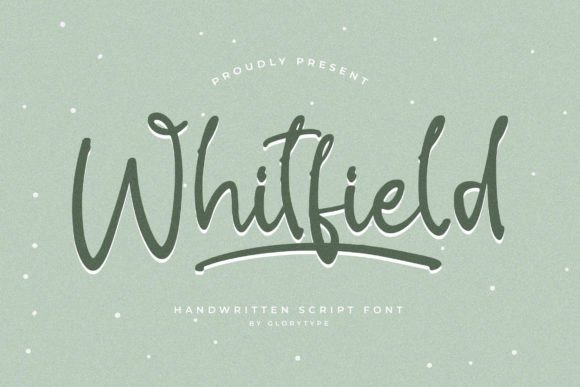 Whitfield: The Handwritten Script Font for Editorial Personality